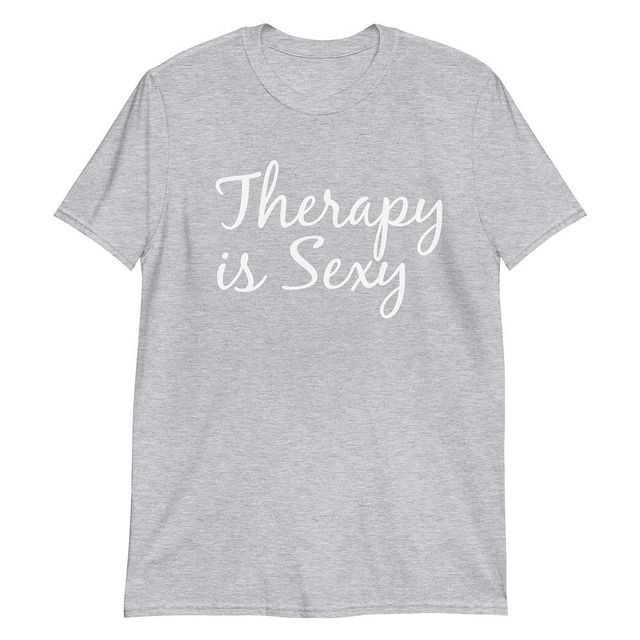 Mental Health Shirt - Therapy is Sexy