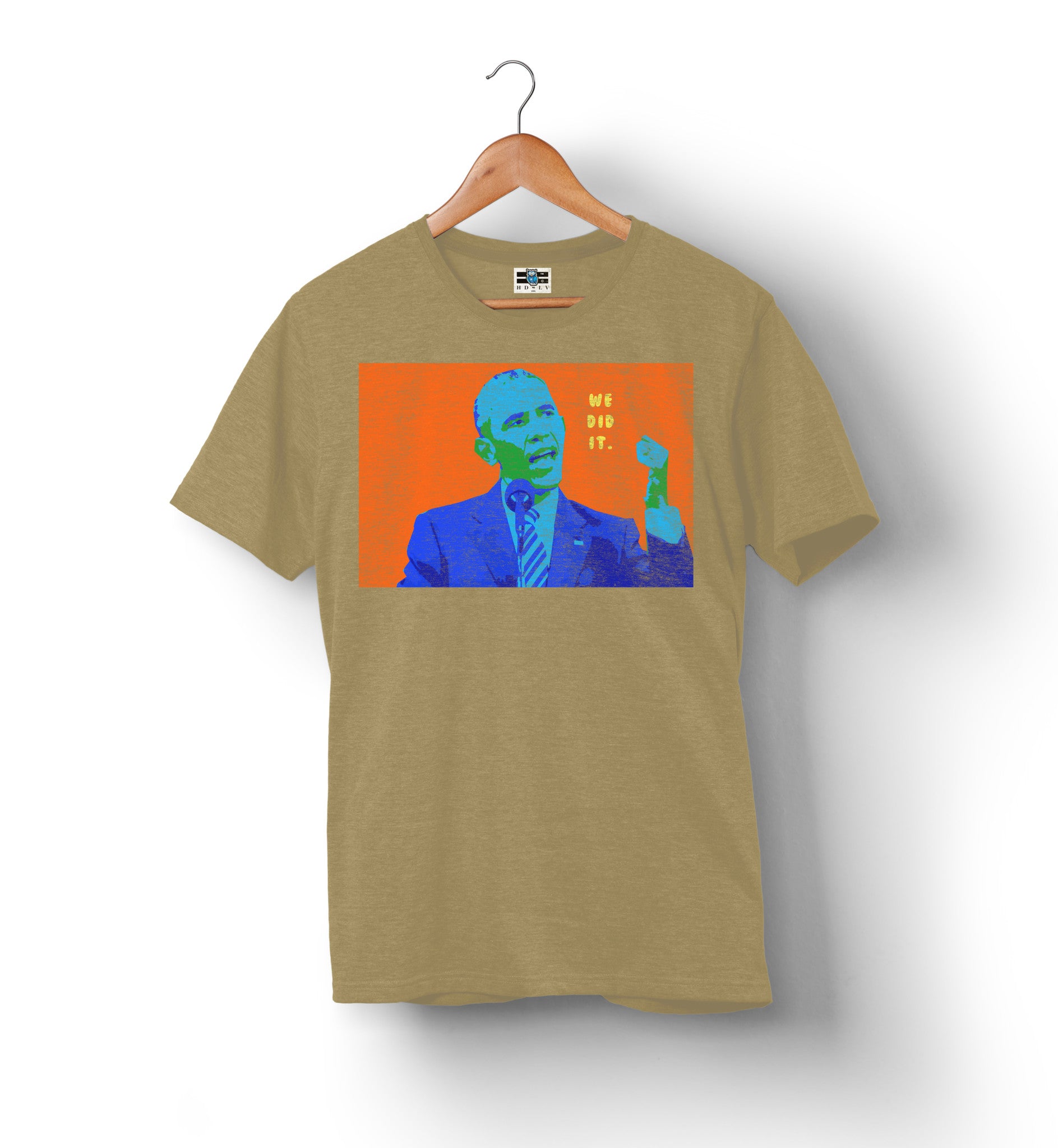 We Did It | Politcal Shirt | Pistachio
