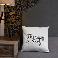 Therapy is Sexy Pillow