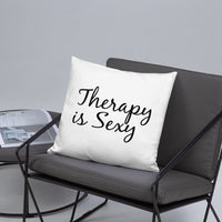 Therapy is Sexy Pillow