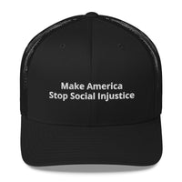 Make America Stop Social Injustice - Cap