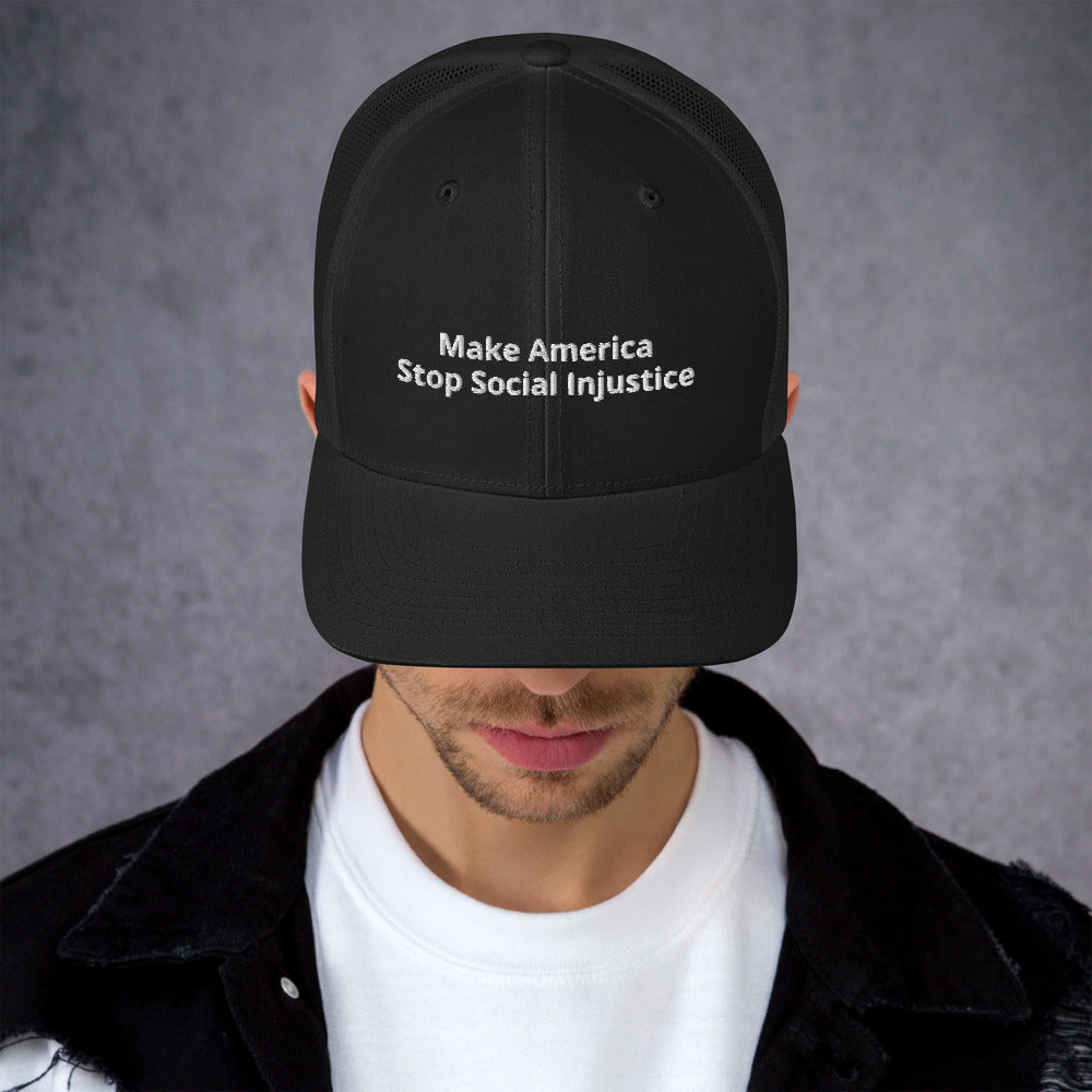 Make America Stop Social Injustice - Cap