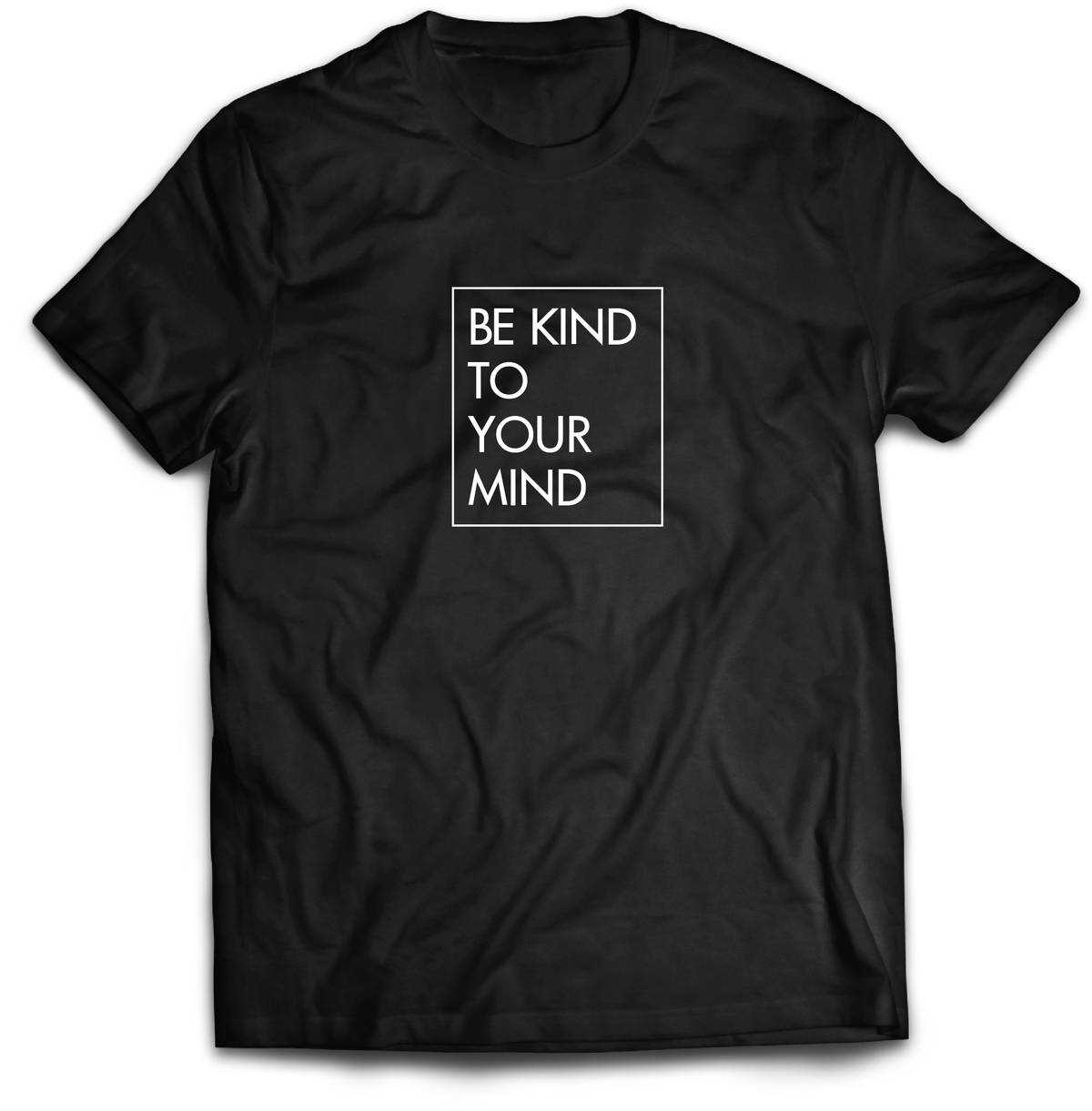 Be Kind to Your Mind