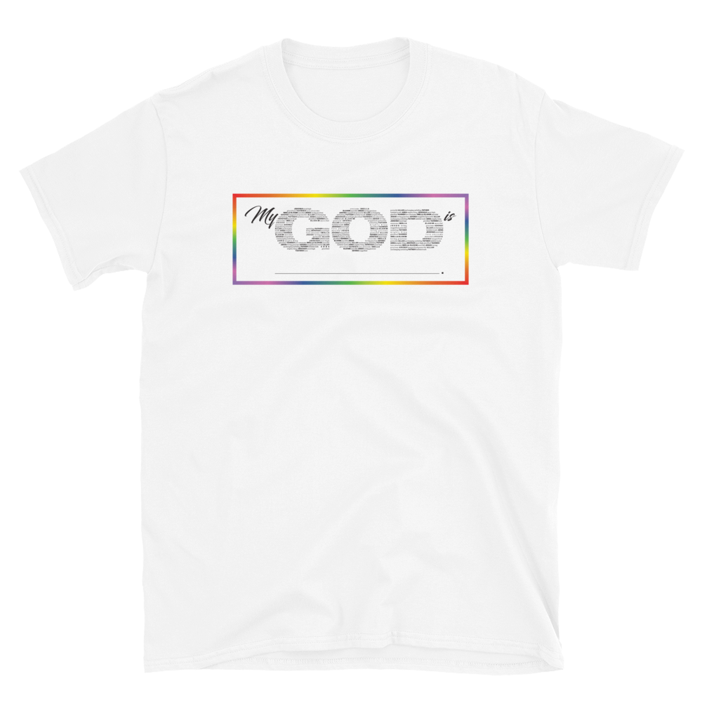 My God is For Everyone | T-Shirt